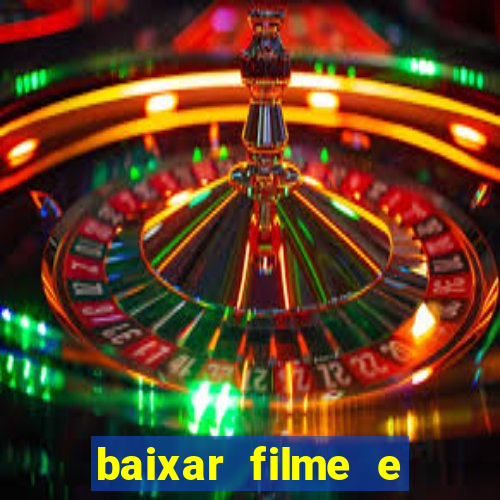 baixar filme e series mp4